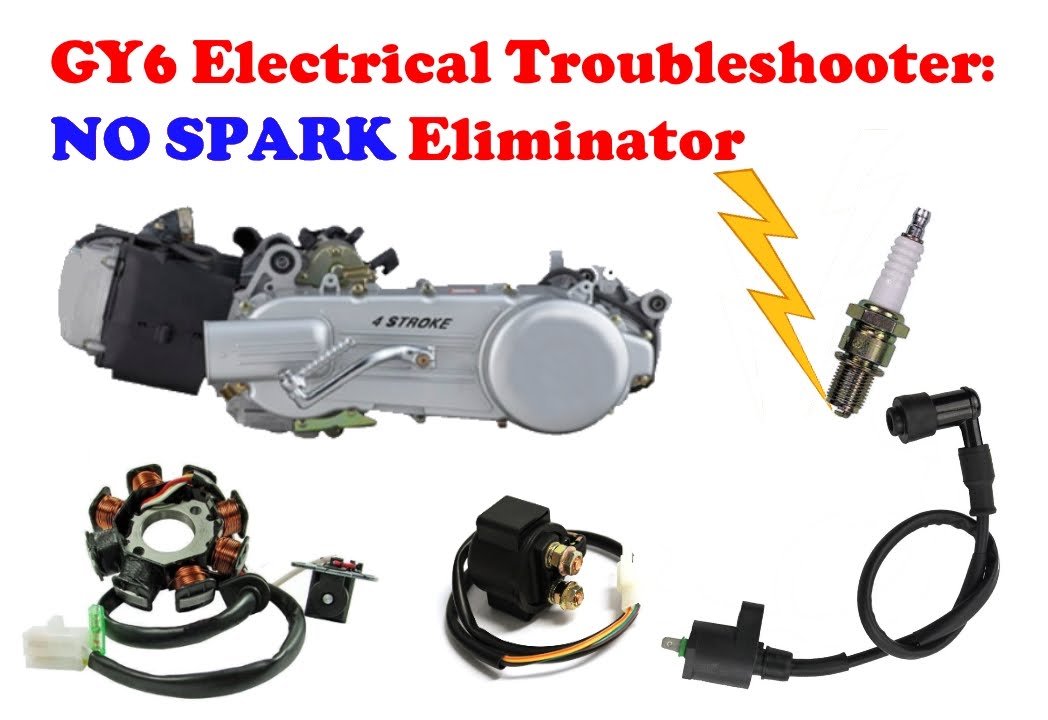 GY6 Electrical Troubleshooting Tutorial - “No Spark” Eliminator