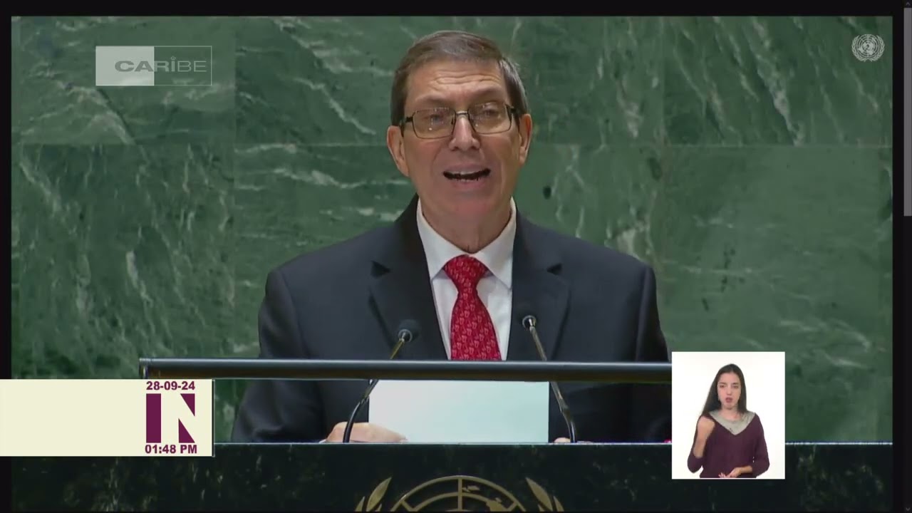 Canciller de Cuba interviene en Asamblea General de ONU en su 79 periodo de sesiones