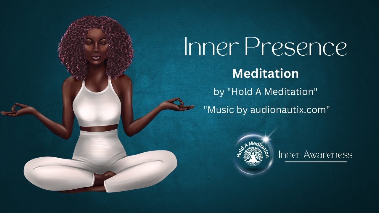 Inner Awareness Meditation