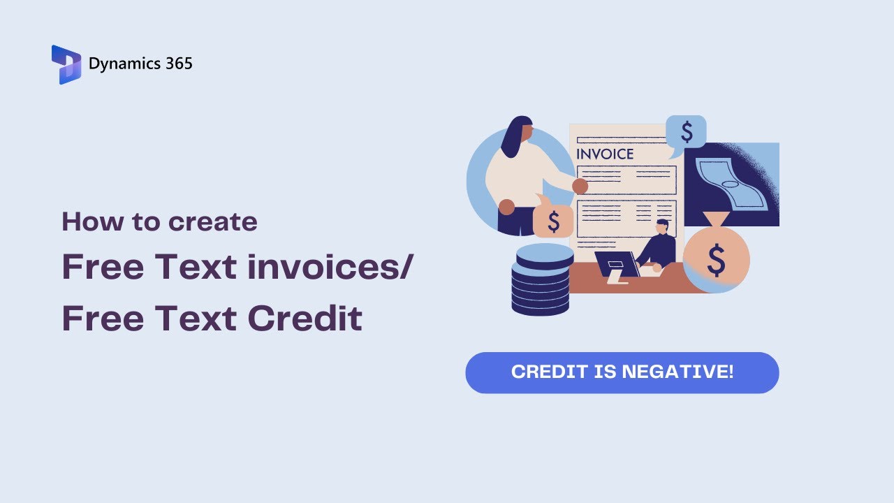 D365 F&O: How to create free text invoice and free text credit invoice (part 1)