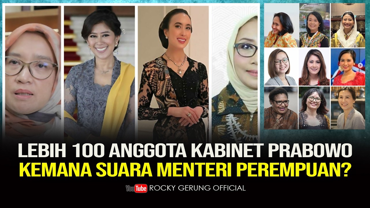 LEBIH 100 ANGGOTA KABINET PRABOWO, KEMANA SUARA MENTERI PEREMPUAN?