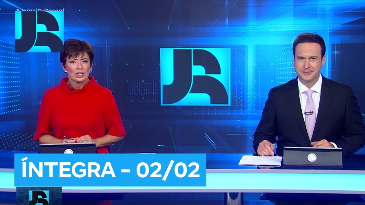 Assista à íntegra do Jornal da Record | 02/02/2026