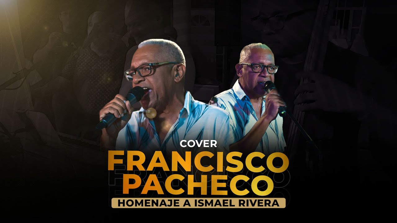 LG Cover Francisco Pacheco en homenaje a Ismael Rivera