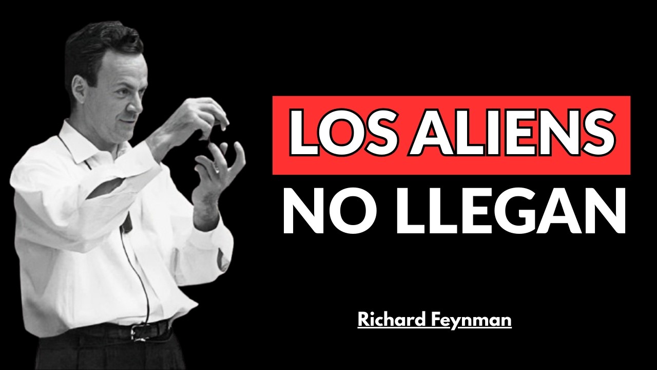 Por Qué los Alienígenas No Pueden Llegar a la Tierra — Richard Feynman lo Explica