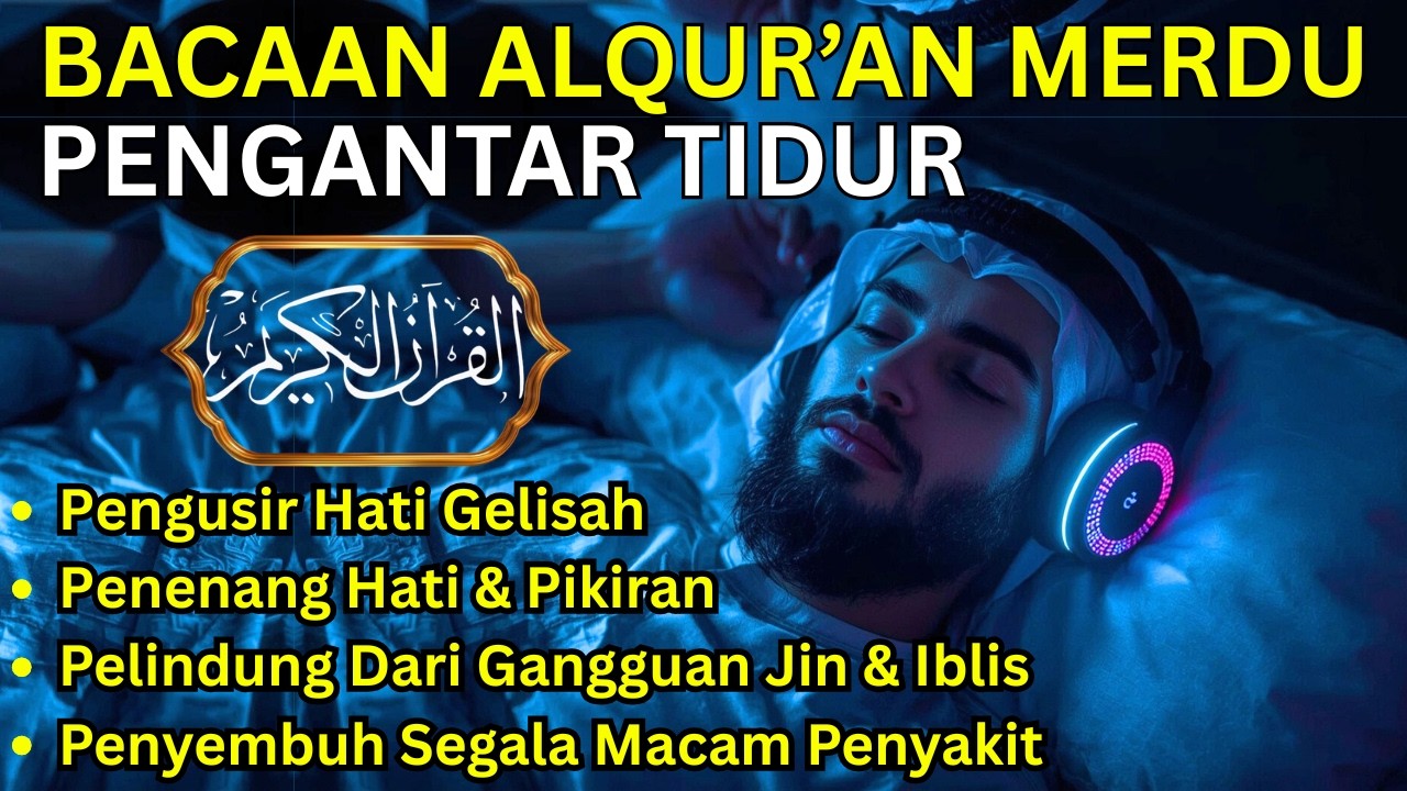 TENANGKAN FIKIRAN SAMBIL MENDENGARKAN DRONE QURAN VIDEO MUROTTAL MERDU PENGANTAR TIDUR, AL QURAN