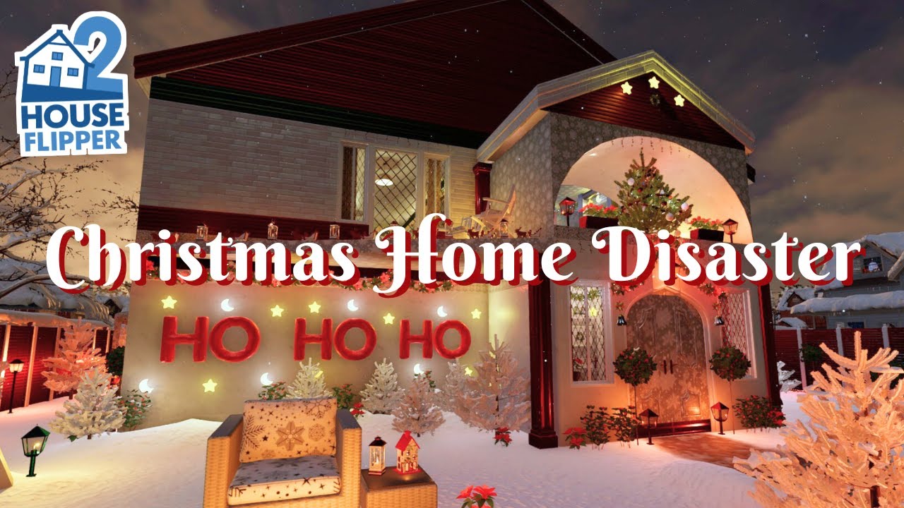 House Flipper 2 |🎄Christmas Home Disaster | Custom Job (No Commentary)