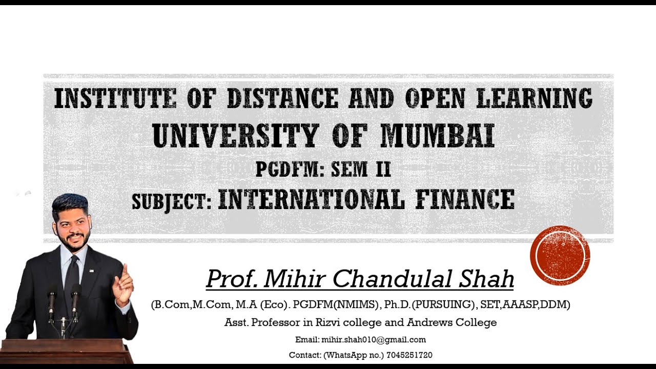 Module 1- international finance -(PGDFM)-By Prof. Mihir shah