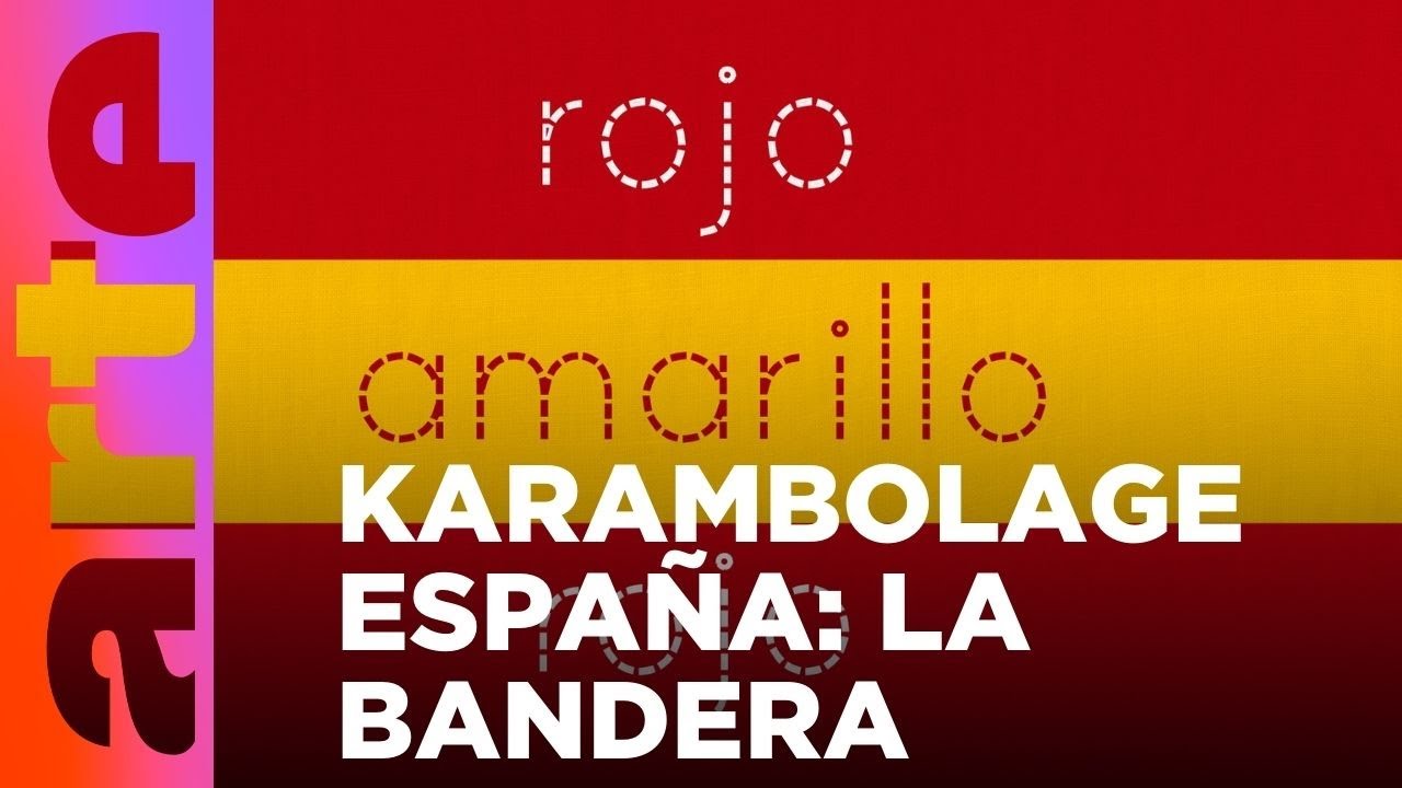 Karambolage España: la bandera española | ARTE.tv Cultura