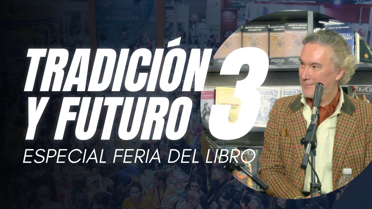 Tradición y Futuro en la Feria Internacional del libro de Buenos Aires: Con Pablo Tesija