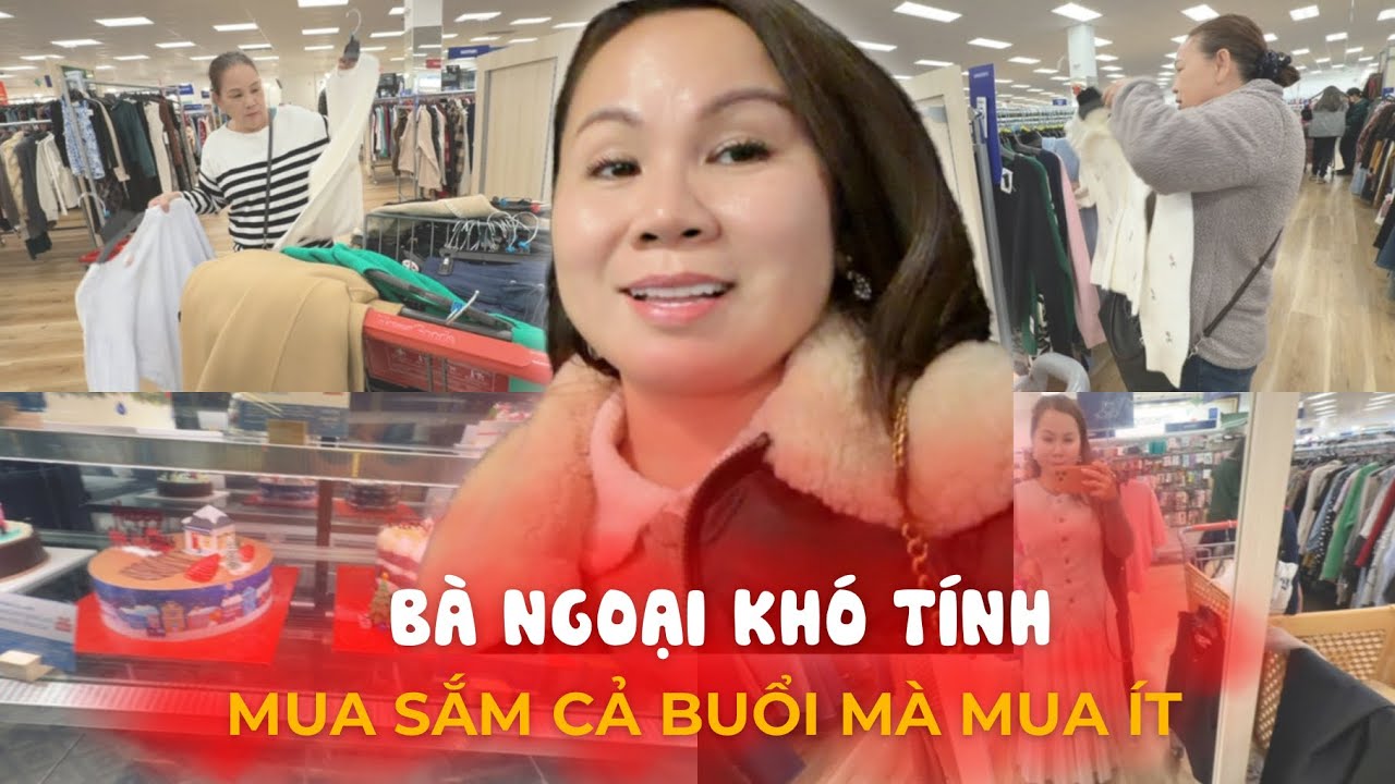 Rủ Bà Ngoại Đi Mua Sắm Nhưng Mẹ Khó Tính Nên Cả Buổi Lựa Chẳng Được Mấy, Mua Quà Cho Bố Mẹ Chồng Bạn
