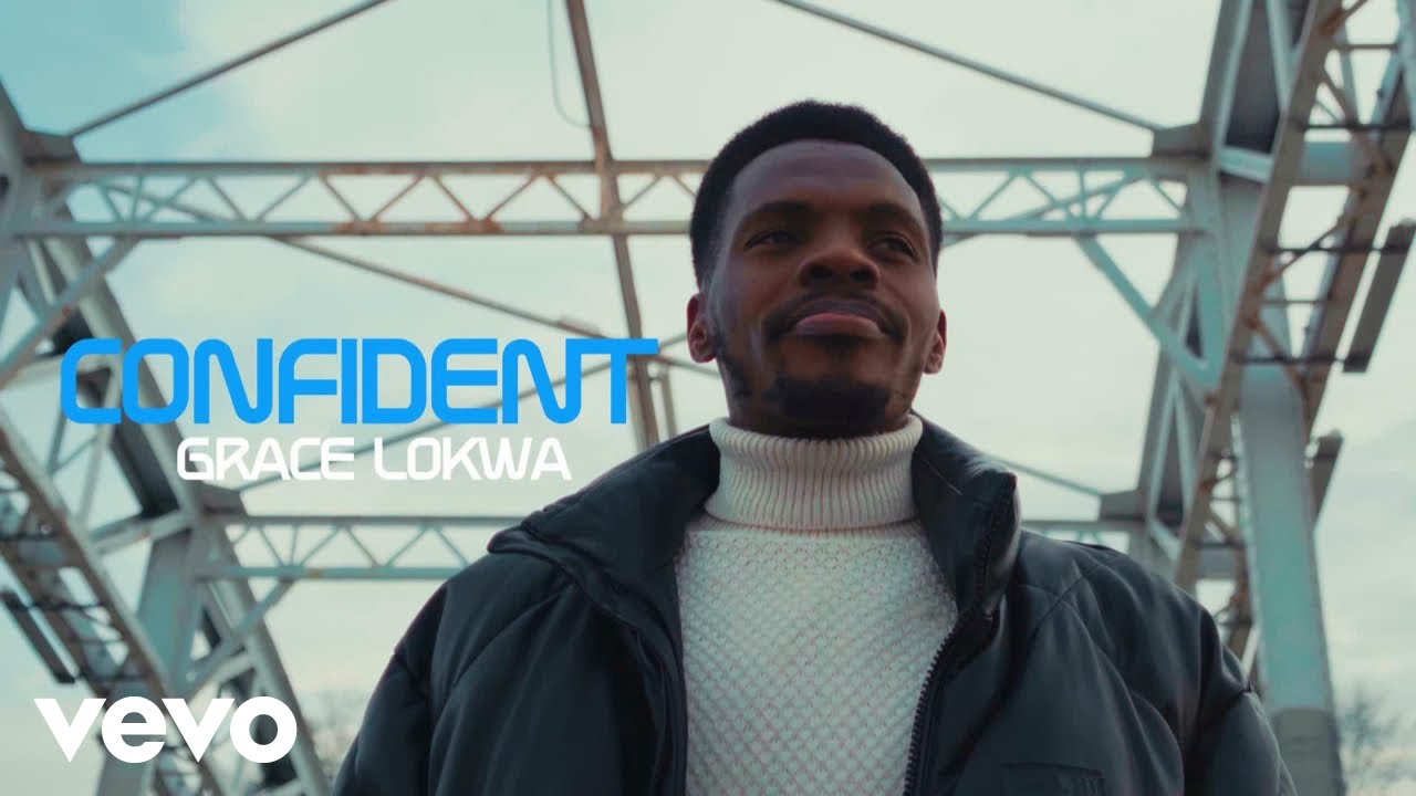 Grace Lokwa - Confident (Official Music Video)