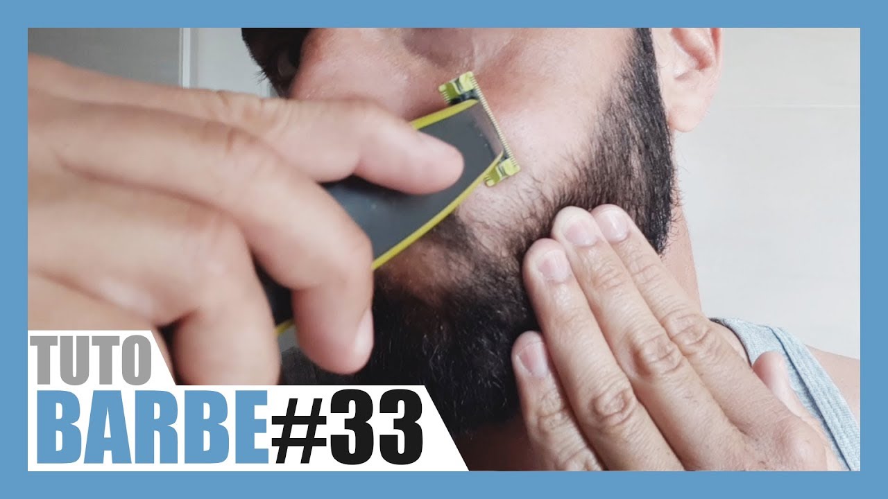 Comment maîtriser le ONEBLADE pour avoir une barbe PARFAITE ! - TUTO