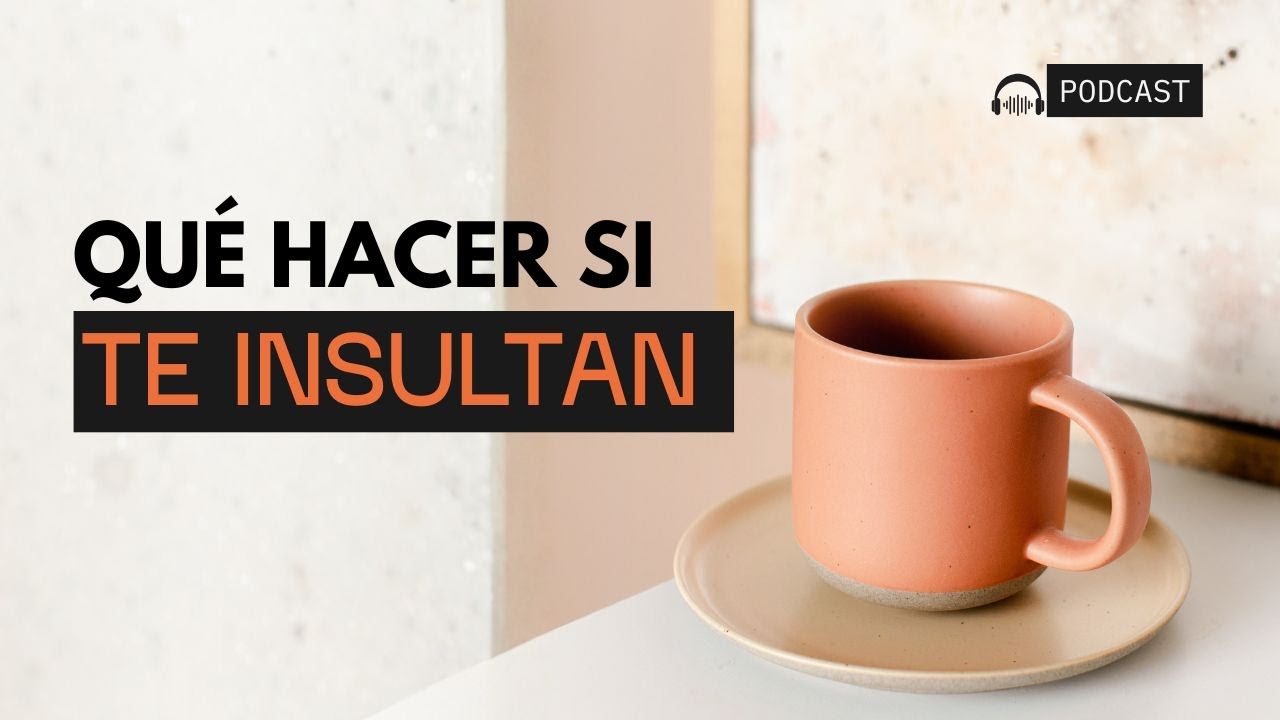 Qué hacer si te insultan o te dejan de seguir
