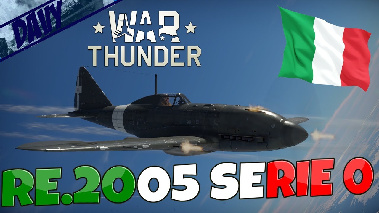 RE.2005 SERIE 0 CACCIA ITALIANO..FANTASTICO! (war thunder gameplay ita)