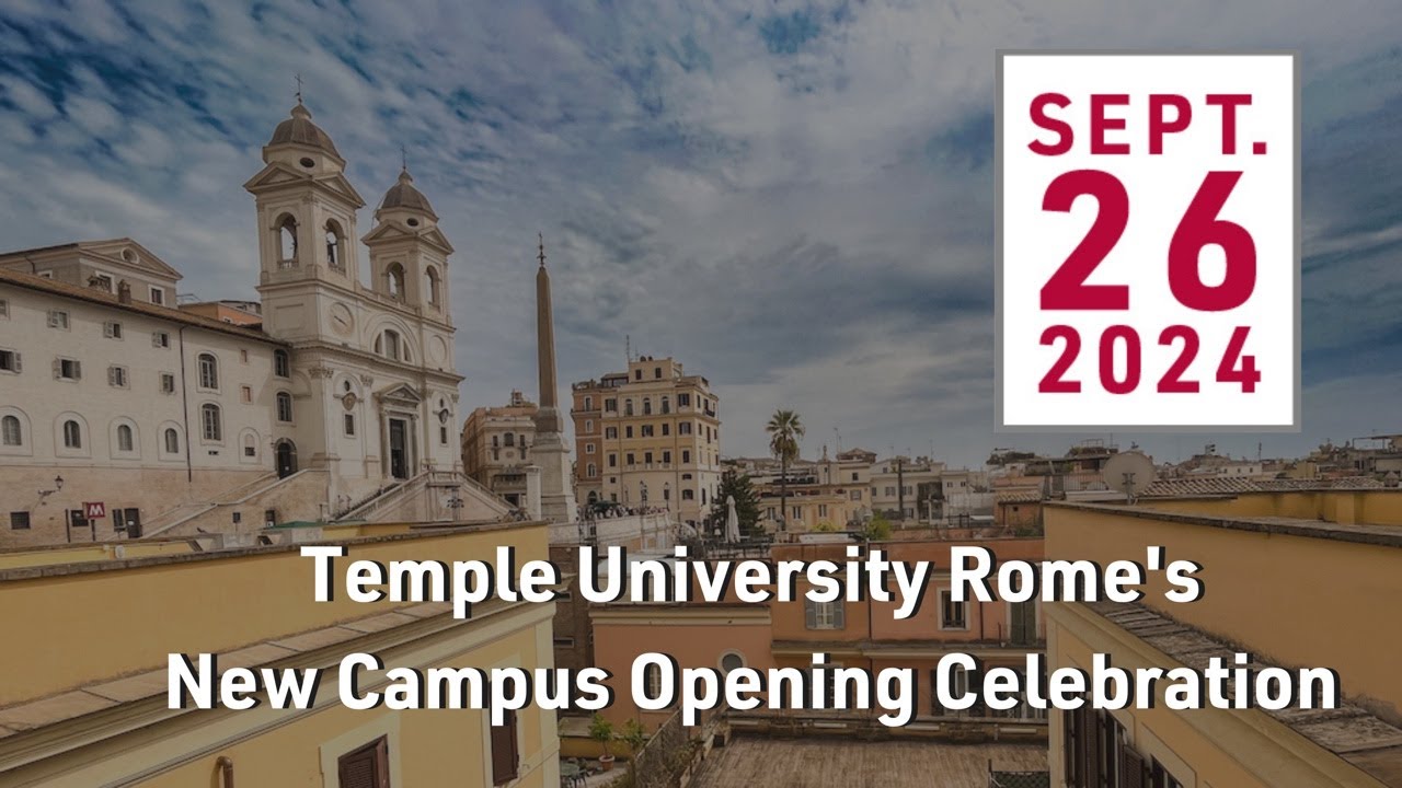 Temple University Rome's New Campus Opening Celebration