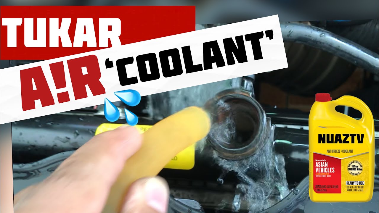 Cara flushing cooling system servis coolant tukar air radiator buka thermostat proton exora cfe