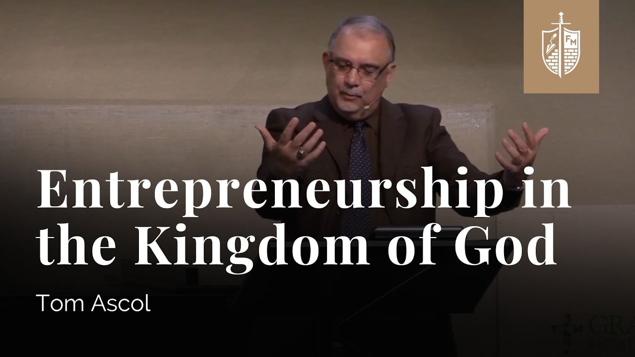 Entrepreneurship in the Kingdom of God - Ecclesiastes 11:1-6 | Tom Ascol