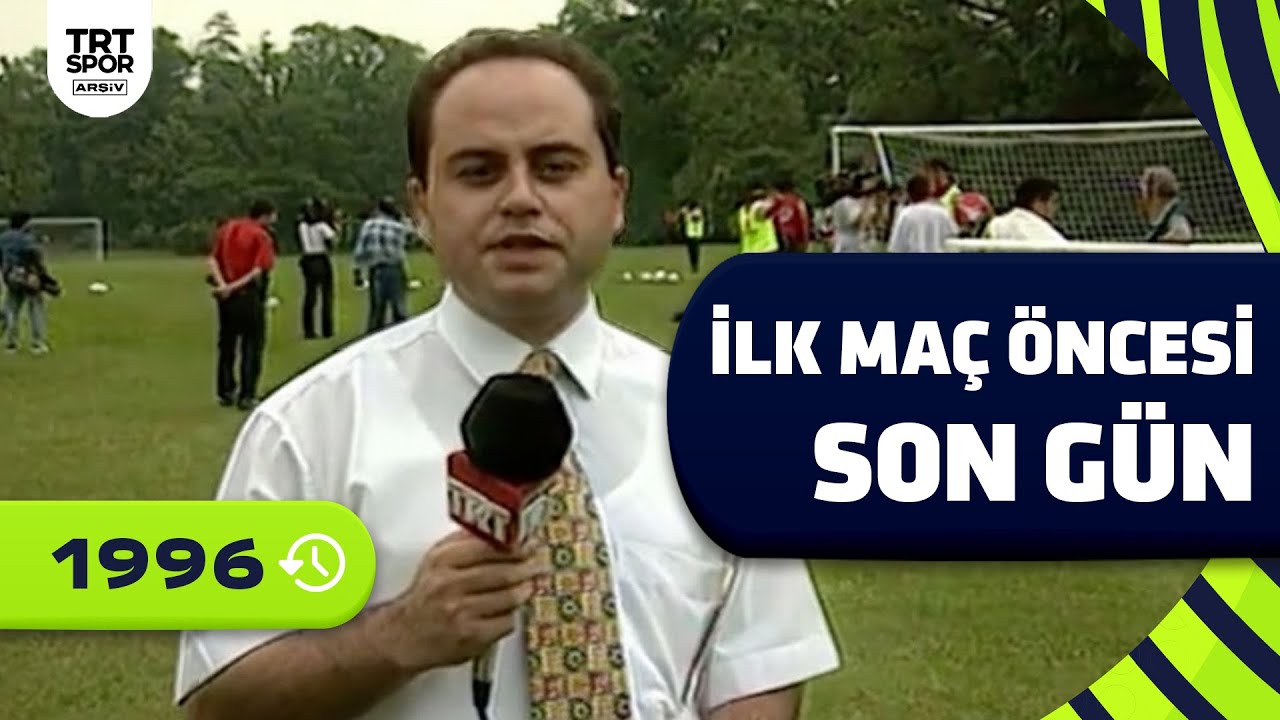 İlk maç öncesi son gün! Rakibimiz Hırvatistan (Euro 1996)