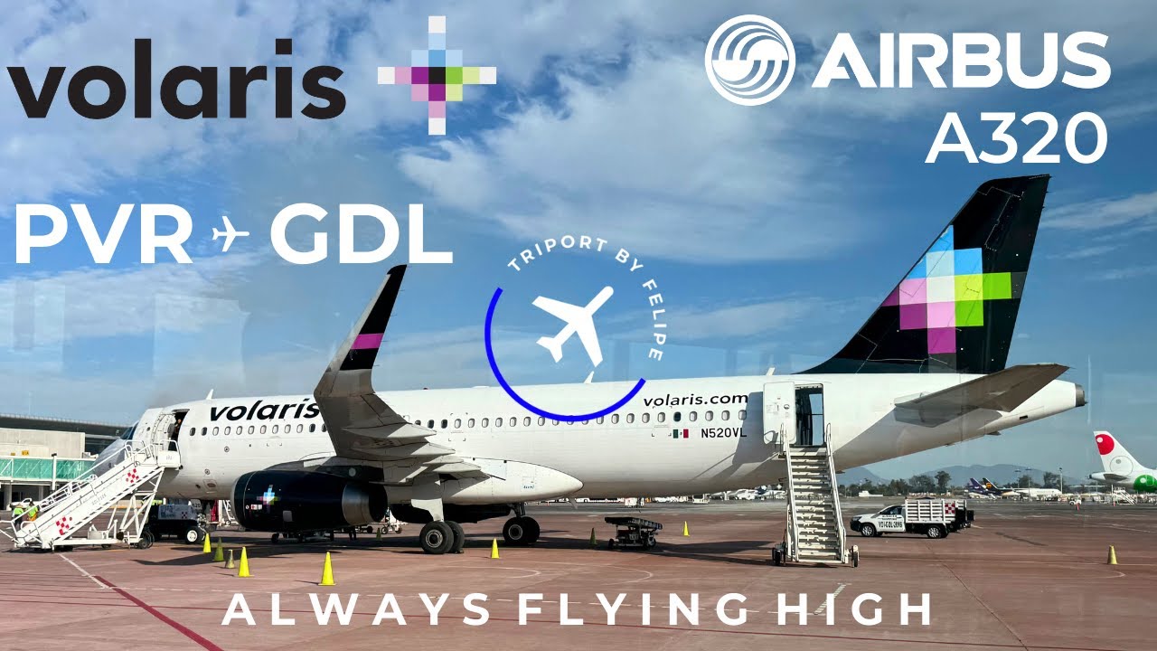 TRIP REPORT | Volaris | Airbus A320 | Puerto Vallarta - Guadalajara | 4K