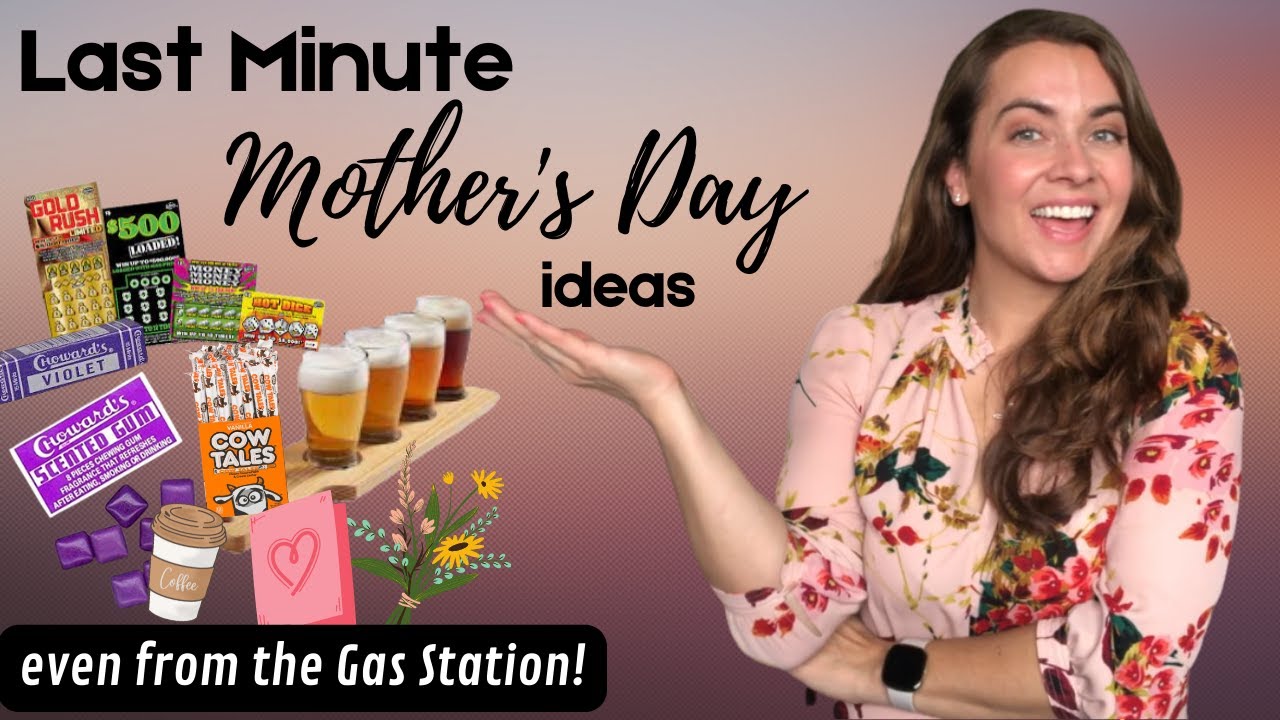 Realistic, Simple, Last Minute Thoughtful Budget Friendly Mothers Day Gift Ideas 
