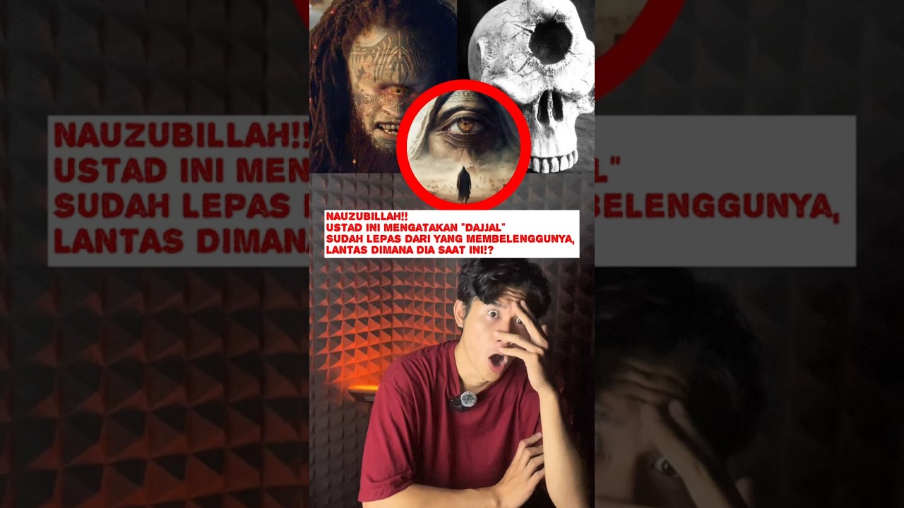 ASTAGFIRULLAH, Banyak Ustad Bilang Bahwa Dajjal Saat ini Sudah Lepas !! Dimana Dia Berada ? #shorts