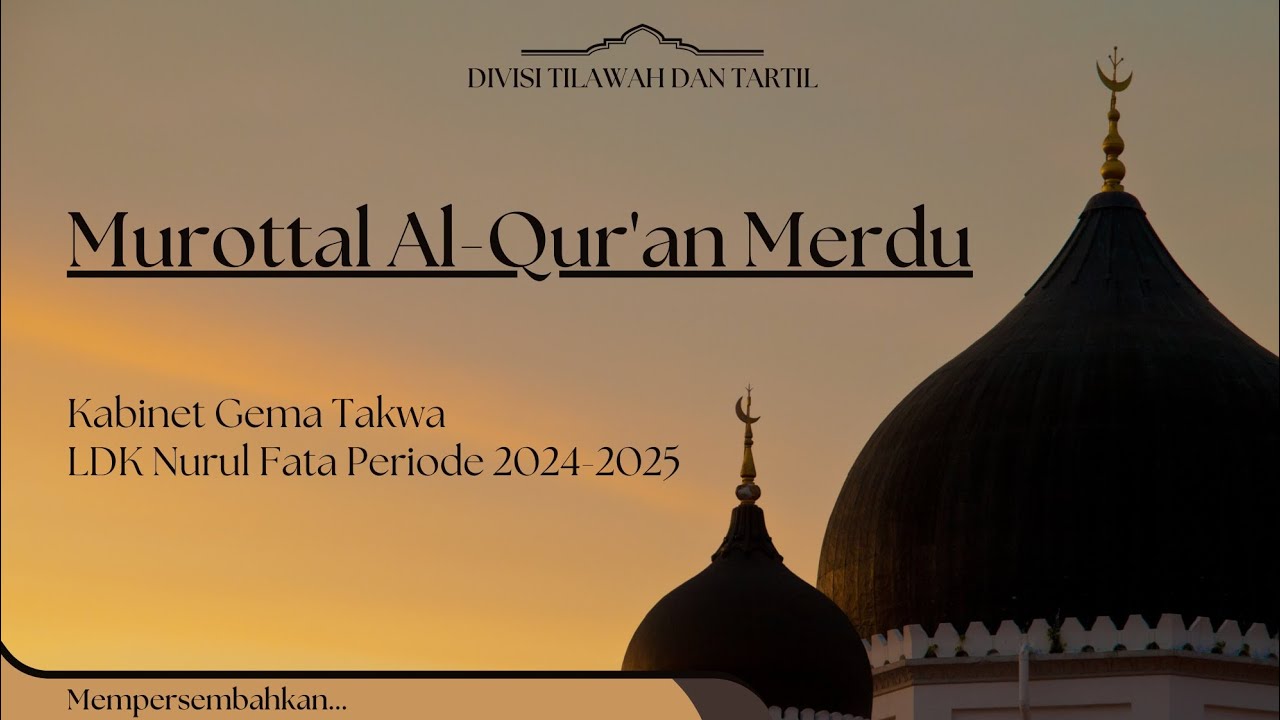 Tilawah QS. Ali Imran ayat 33-37 oleh Muhammad Arief Husein | LDK Nurul Fata 2024/2025
