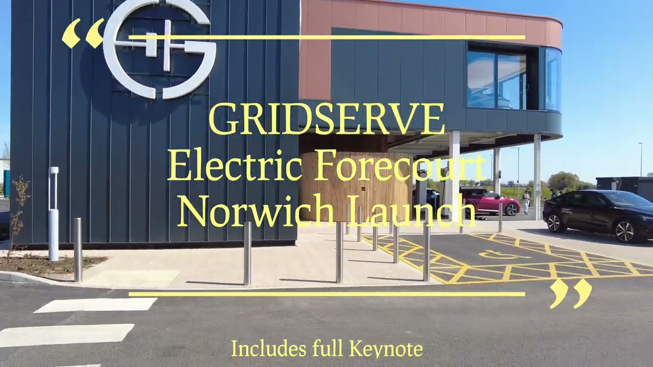 Gridserve Norwich Electric Forecourt Launch (Full Keynote)