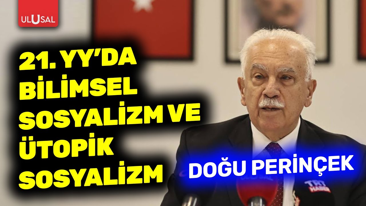21. Yüzyılda Bilimsel Sosyalizm ve Ütopik Sosyalizm | Doğu Perinçek #CANLI