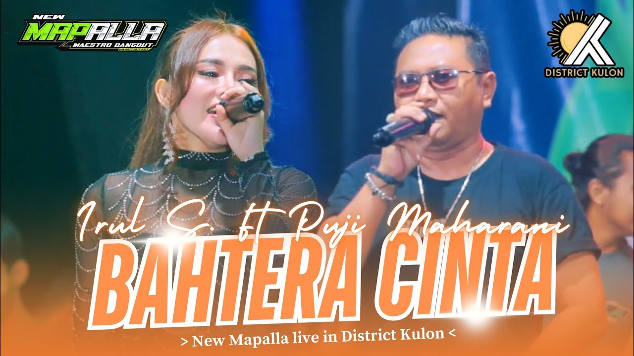 06 BAHTERA CINTA | IRUL S. Ft PUJI MAHARANI | NEW MAPALLA (DISTRICT KULON)