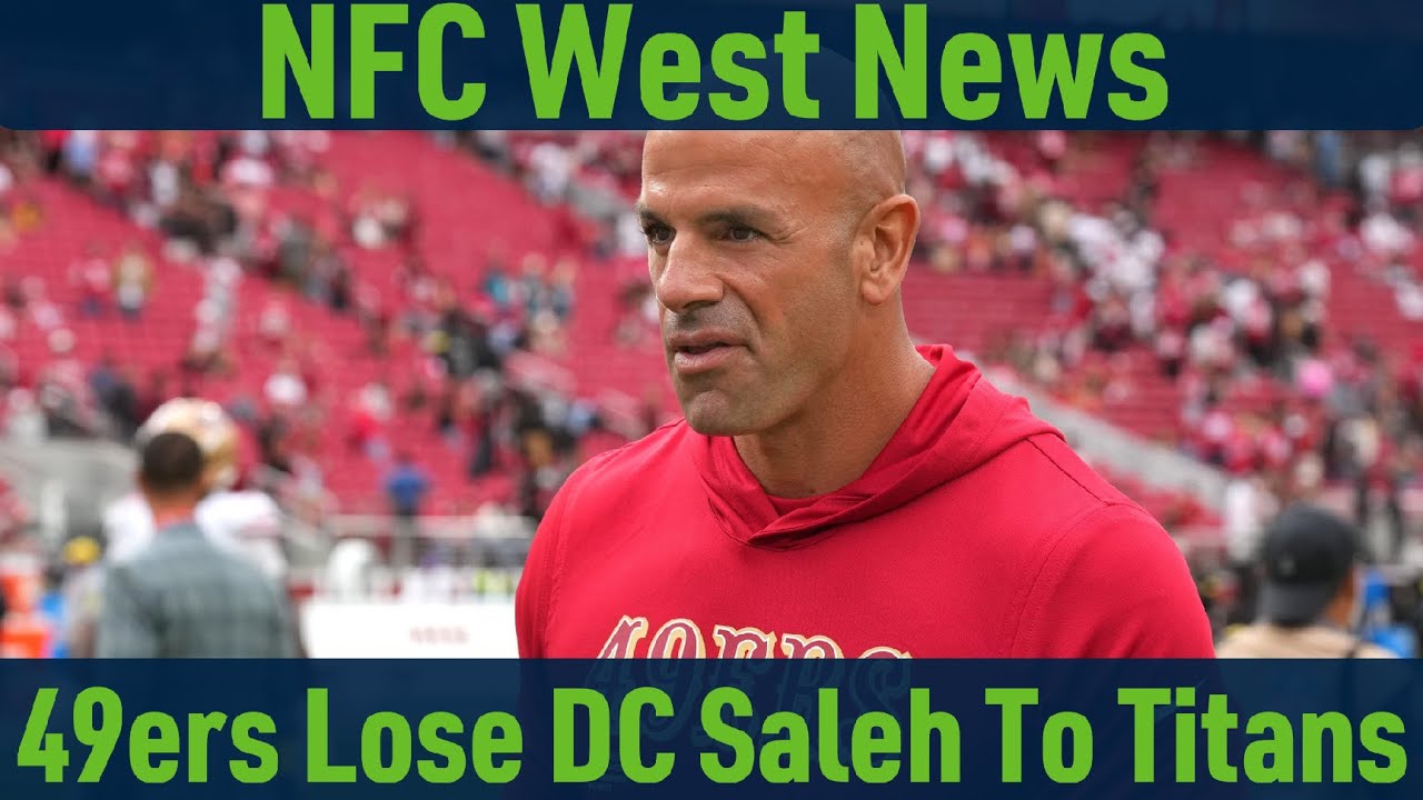 San Francisco 49ers lose their defensive coordinator, Robert Saleh goes to the Tennessee Titans