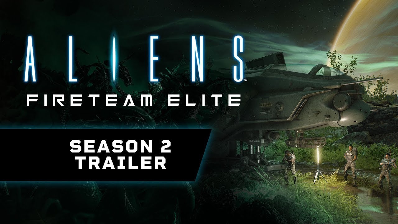 Aliens: Fireteam Elite &ldquo;Season 2: Point Defense&rdquo; Trailer
