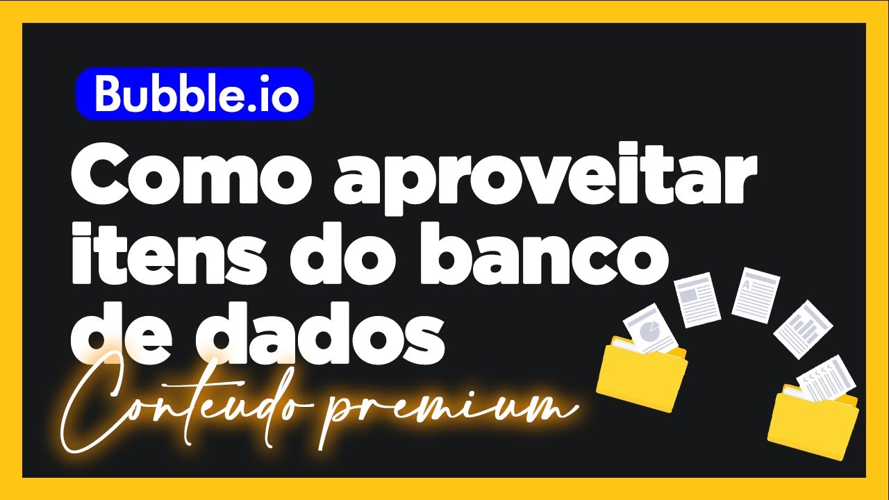 Bubble.io - Banco de dados enxuto
