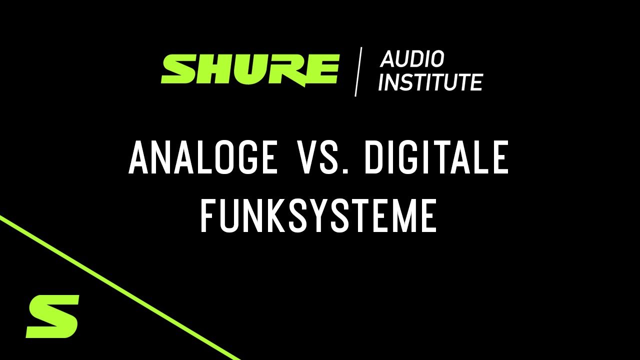 Shure Webinar: Analoge vs. digitale Funksysteme