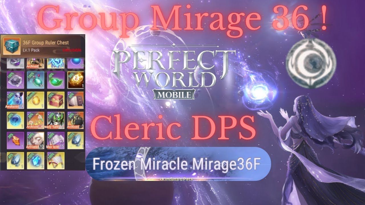 Perfect World Mobile - Group Mirage 36 - Demon Cleric DPS/support - EU 22