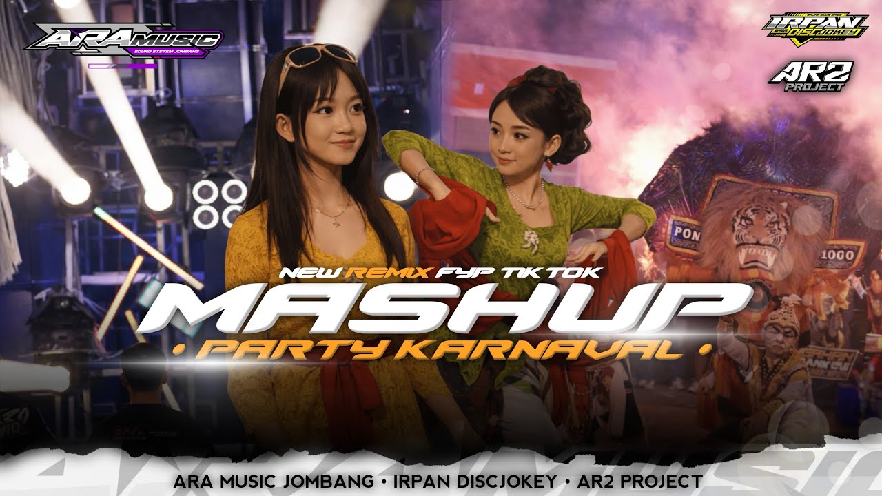 DJ MASHUP FULL PARTY FYP TIKTOK ARA MUSIC JOMBANG