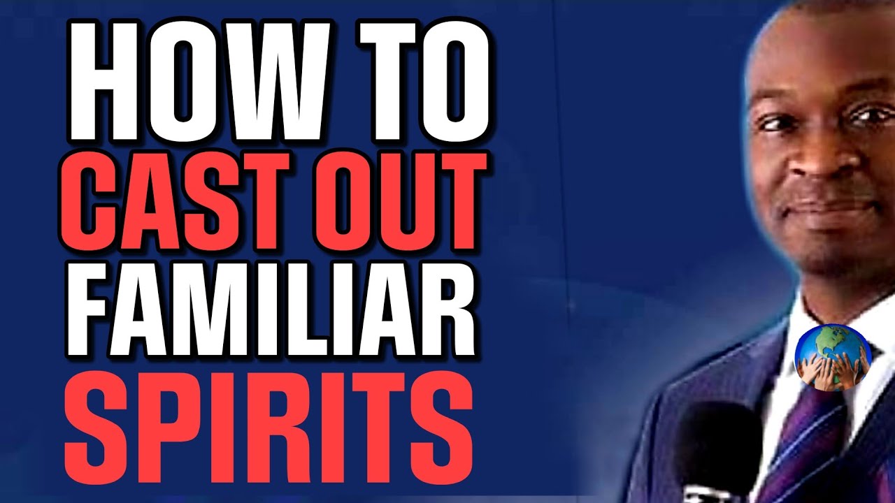 HOW TO WIN THE BATTLE AGAINST FAMILIAR SPIRITS | APOSTLE JOSHUA SELMAN