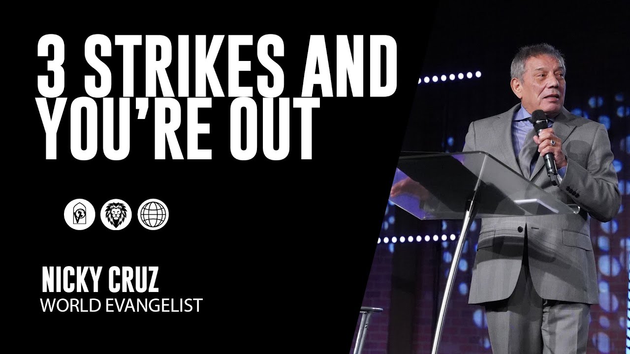 3 Strikes & You're Out with Nicky Cruz
