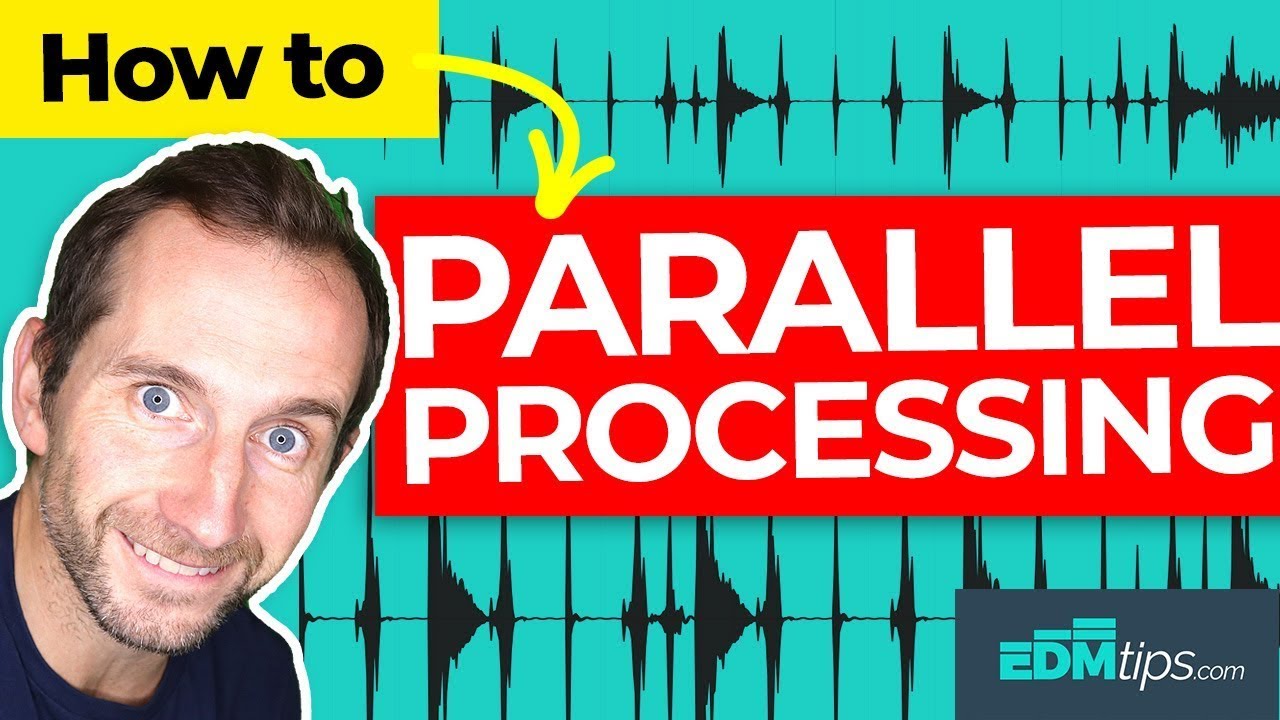 Advanced Mixing - Parallel Processing (POWERFUL Mixes!) 🤯