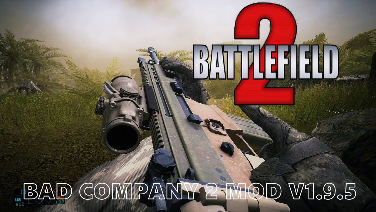 ➤Battlefield 2 - BAD COMPANY 2 MOD V1.9.5 : Gameplay PC