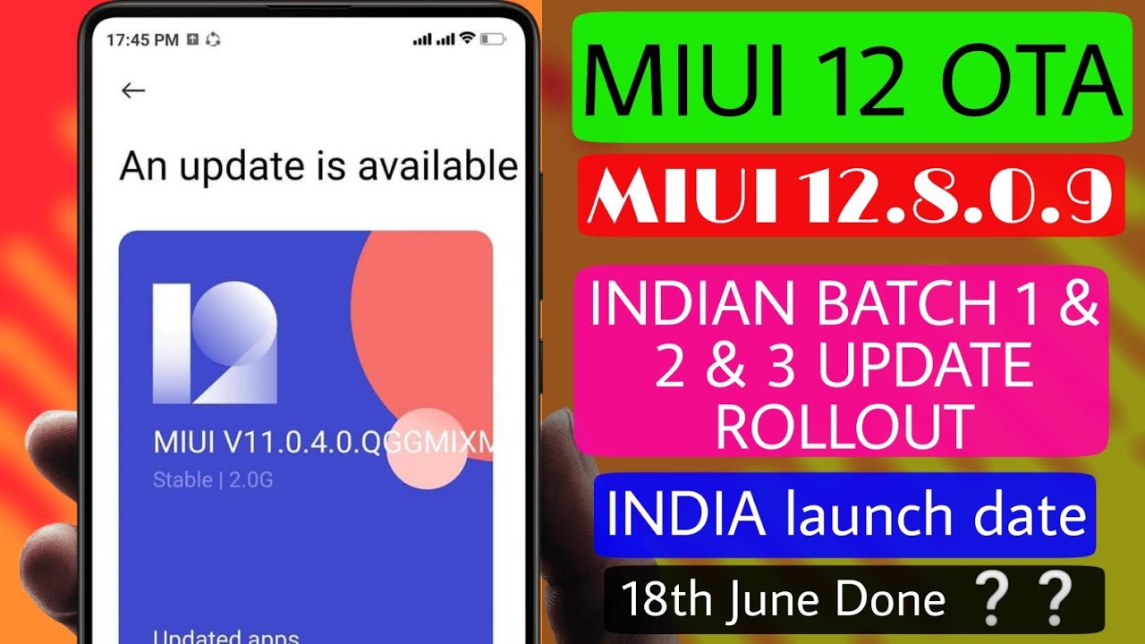 MIUI 12 INDIA STABLE ROLLOUT | MIU 12 BATCH 1 & BATCH 2 & 3 ROLLOUT INDIA | MIUI 12 INDIA LAUNCH 8TH