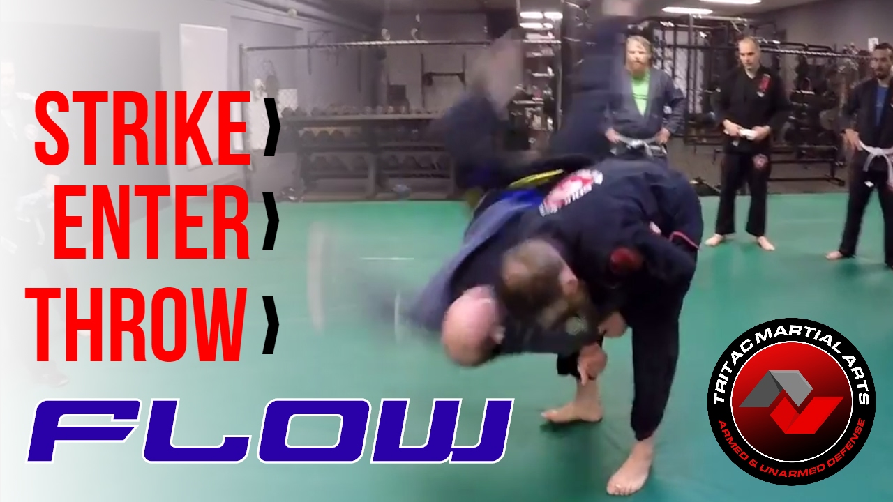 Strike › Elbows › Enter › Throw: TRITAC-Jitsu Flow