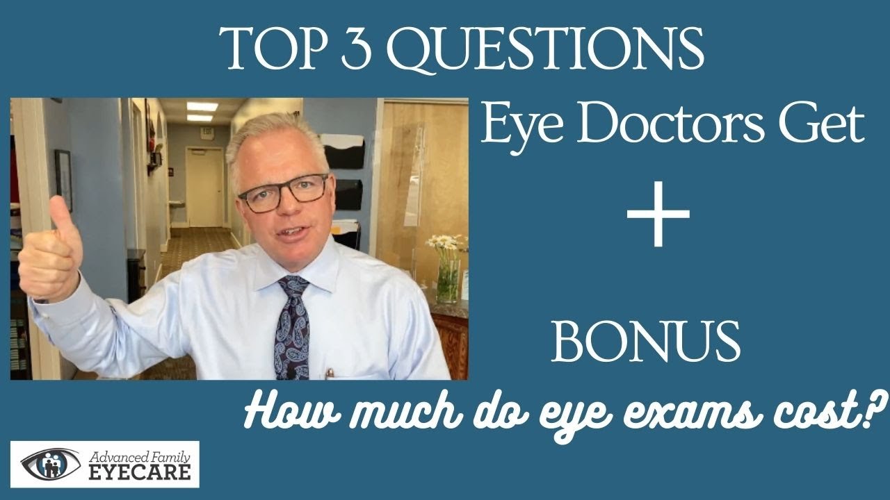 3 Important Eye Exam Questions Answered + Bonus: How much does an eye exam cost?