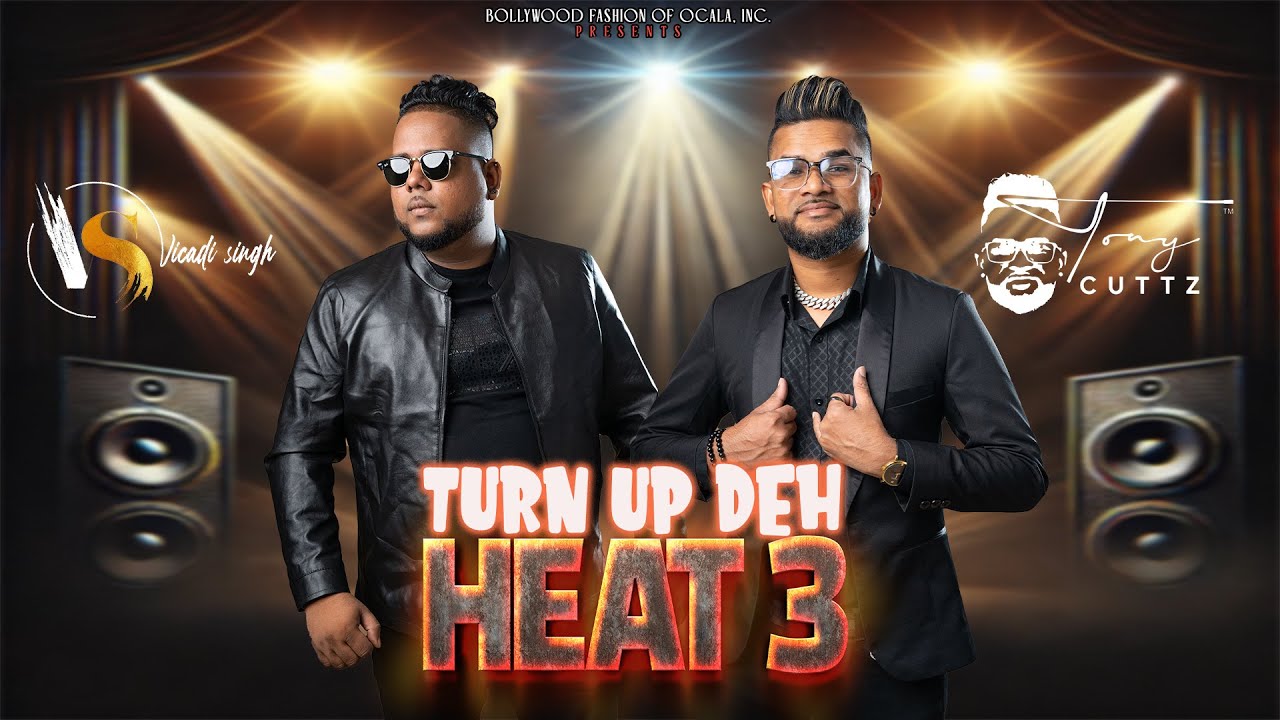 Vicadi Singh & Tony Cuttz Live @ Turn Up Deh Heat 3