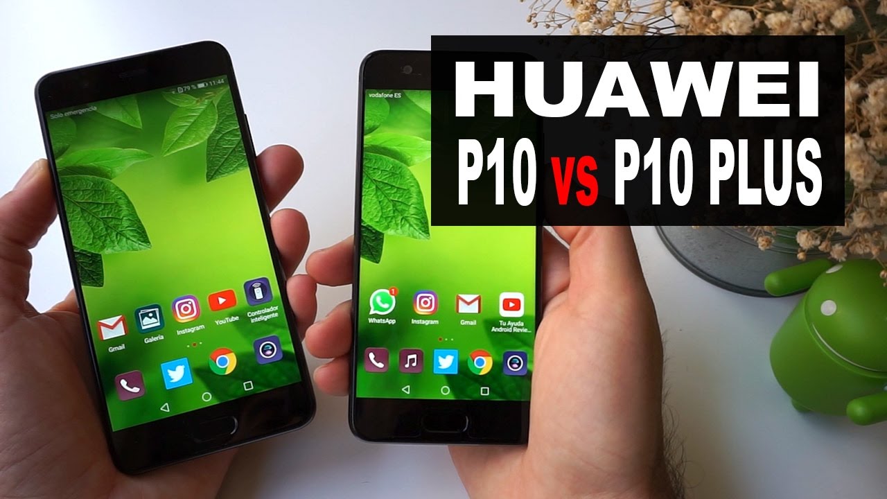 Huawei P10 vs P10 Plus | review comparativa en español