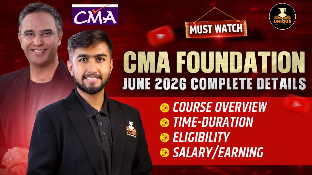 CMA Foundation June 2026 Complete Details | CMA Course Eligibility, Fees, Exams, Duration and Salary