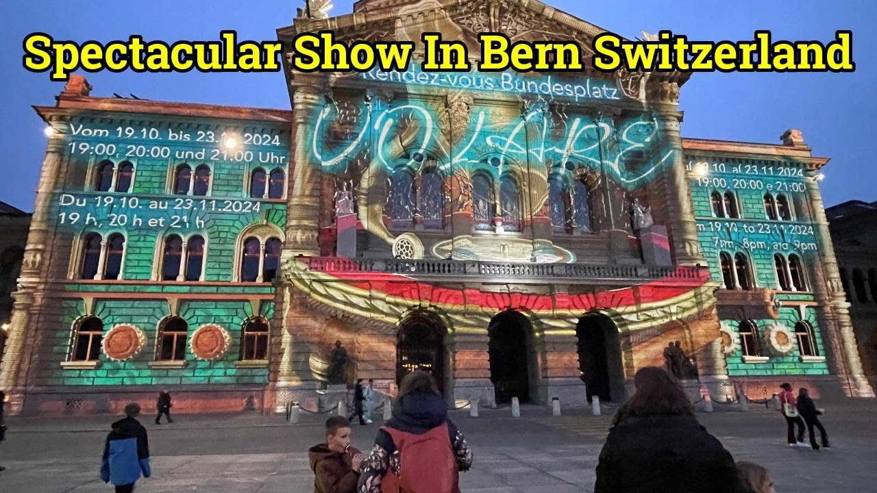 Sharing An Experience Of Spectacular Show in Bern | Switzerland