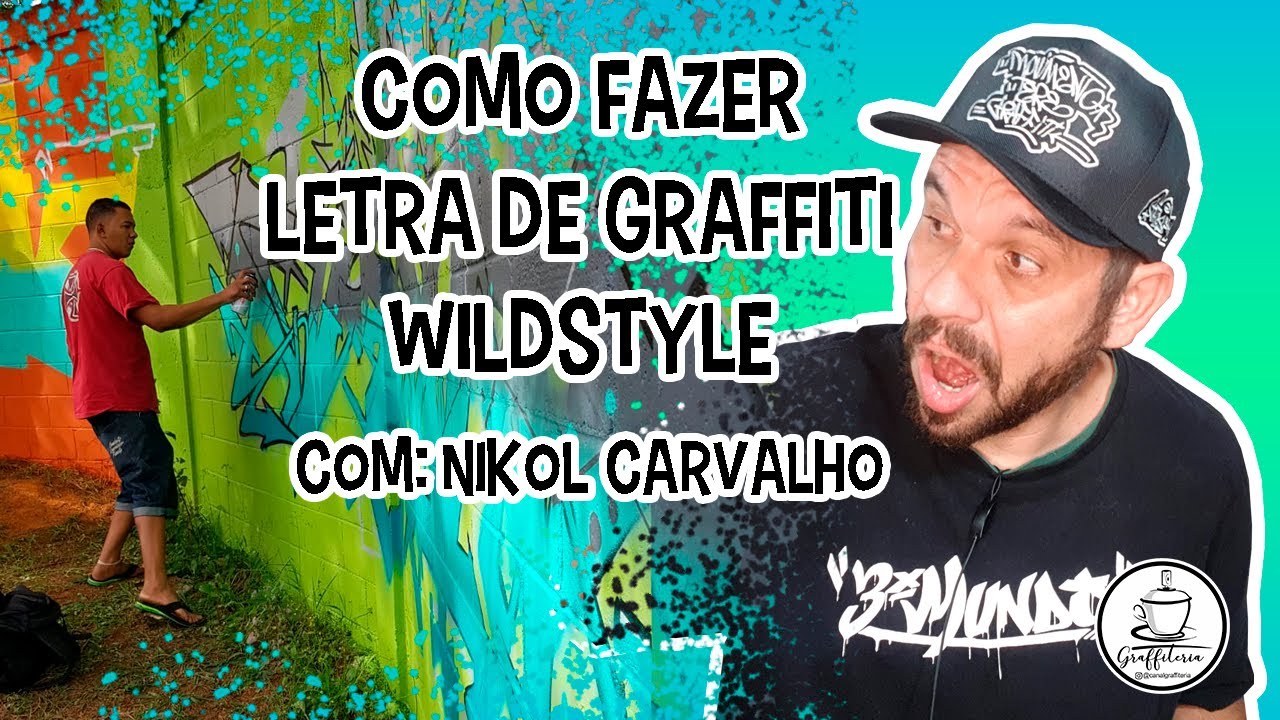 Como fazer letra de graffiti wildstyle passo a passo com Nikol Carvalho
