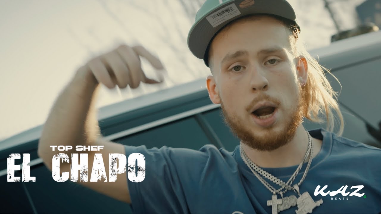 Top Shef - El Chapo (Official Video)