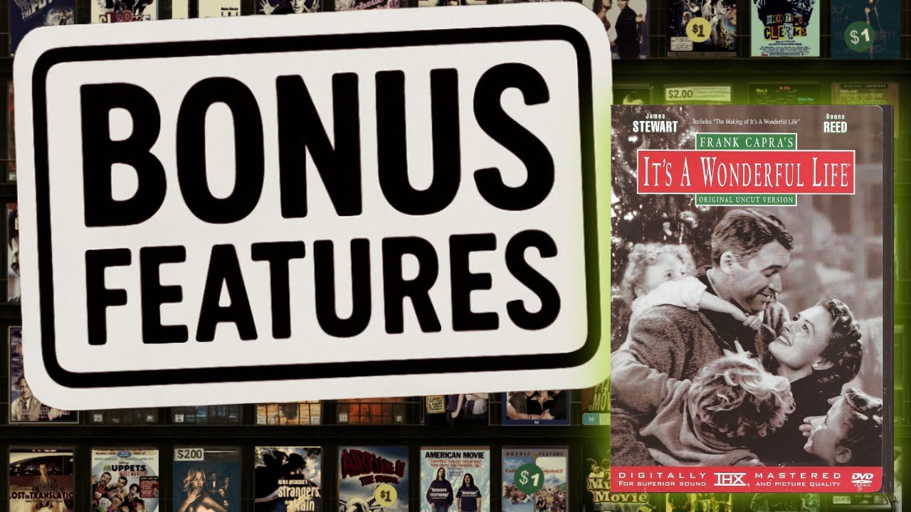 It's a Wonderful Life (1946) | DVD Bonus Features (EDITED)