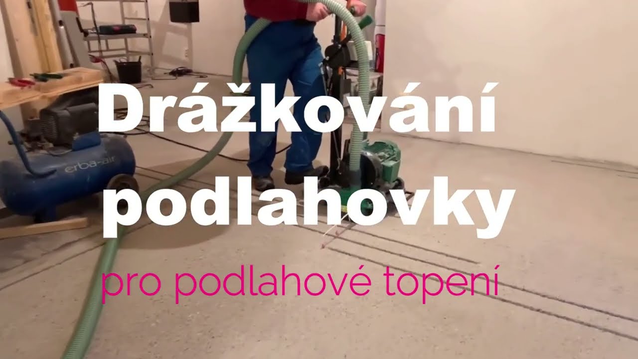 Drážkování podlahového topení